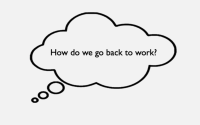 We’re all talking about HOW we should go back to work…