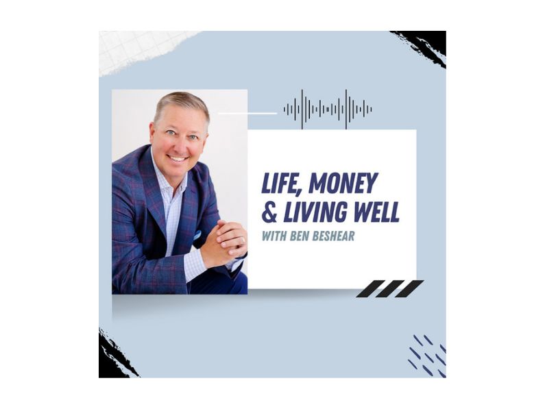 Life, Money, & Living Well Podcast