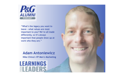 P&G Alumni Podcast – Chinese Leaders: Adam Antoniewicz